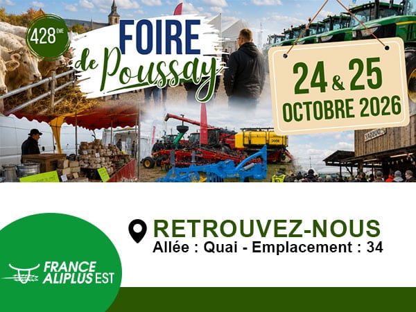 France Aliplus sera présent à la Foire de Poussay 2026 dans les Vosges (88) en octobre. Rencontrez nos experts locaux en nutrition naturelle pour bovins et ruminants en Lorraine.